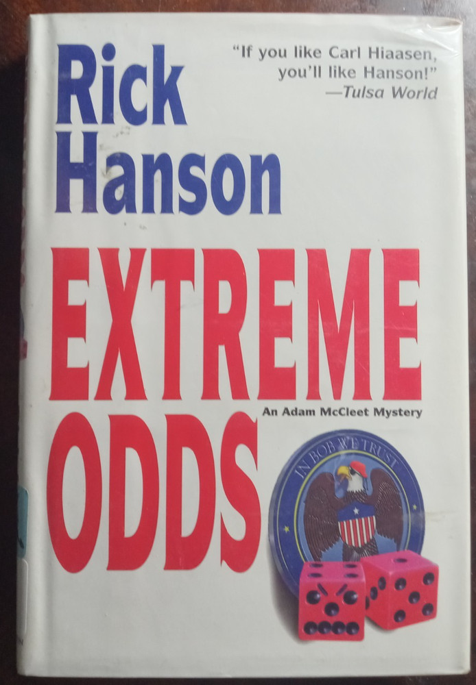 Extreme Odds by Rick Hanson Hardcover / Dust Cover VGC Ex-Library