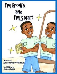 I’m Brown and I’m Smart