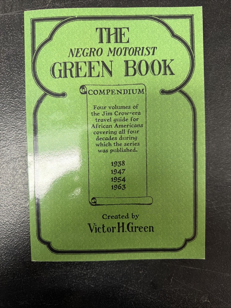 Negro Motorist Green Book Compendium by Victor H. Green (2019, Trade Paperback)