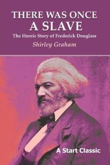 Shirley Graham There Was Once a Slave: The Heroic Story (Paperback) (UK IMPORT)