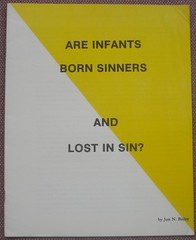 ARE INFANTS BORN SINNERS AND LOST IN SIN? ~ JON N. BAILEY ~ Church Of Christ