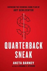 Quarterback Sneak: Exposing the Criminal Game Plan of Art Schlichter – GOOD