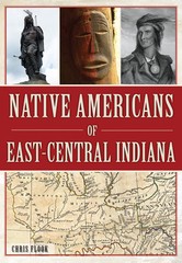 Native Americans of East-Central Indiana, Indiana, American Heritage, Paperback