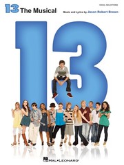 13: The Musical – Brown, Jason Robert – Good – See condition notes