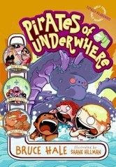 Pirates of Underwhere by Hale, Bruce