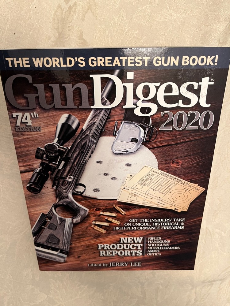 Gun Digest 74th Edition (2020) The World’s best Gun Book Reference