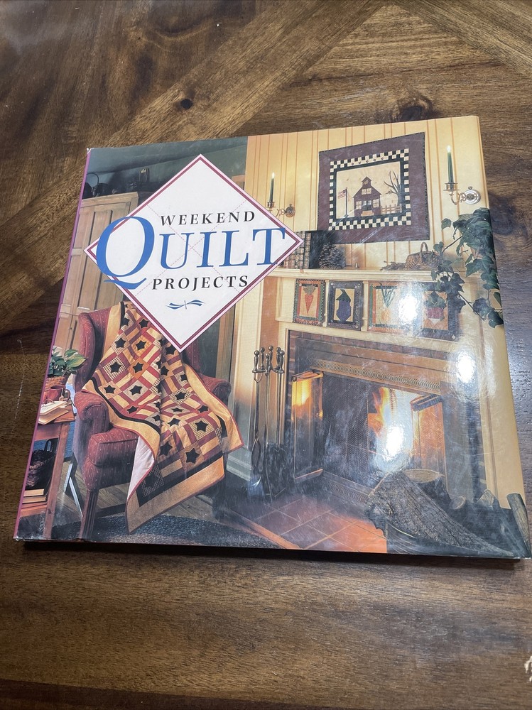 Weekend Quilt Projects Hardcover Book 25 Patterns 167 pages Patchwork Appliqué