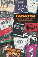 FANATIC!: SONGS LISTS AND NOTES FROM THE HARMONY IN MY By Henry Rollins **Mint**