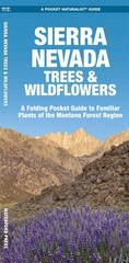 Sierra Nevada Trees & Wildflowers: A Folding Pocket Guide to F…