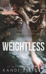 Weightless – Paperback By Steiner, Kandi – GOOD