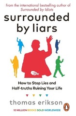 Thomas Erikson Surrounded by Liars (Paperback) Surrounded by (UK IMPORT)