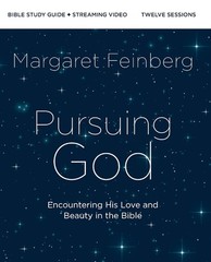 Pursuing God Bible Study Guide Plus Streaming Video, Updated Edition: Paperback
