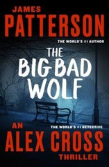 The Big Bad Wolf; Alex Cross, 9 – 1538741482, James Patterson, paperback
