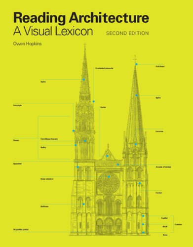 Reading Architecture Second Edition: A Visual Lexicon – Paperback – GOOD