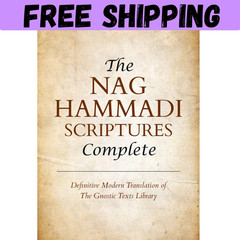 The Nag Hammadi Scriptures Complete: Definitive Modern Translation of the Gnosti