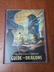 Practically Complete Guide to Dragons (Dungeons and Dragons Illustrated Book) by