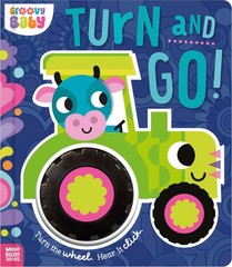 Turn and Go! – board book Cox, Alexander|Barker, Scott