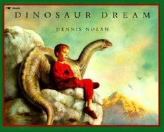 Dinosaur Dream by Nolan, Dennis