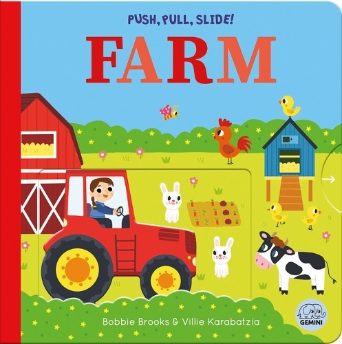 Bobbie Brooks Push, Pull, Slide! Farm (Board Book) Push Pull Slide