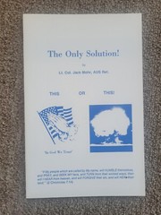 The Only Solution! By Col. Gordon “Jack” Mohr Booklet New
