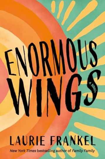 Enormous Wings: A Novel – Hardcover, by Frankel Laurie – Very Good u