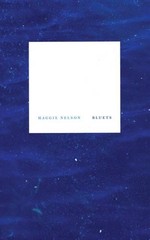 Maggie Nelson Bluets (Paperback)