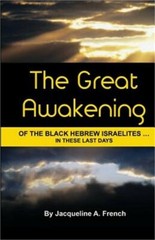The Great Awakening of the Black Hebrew Israelites…in These Last Days (Paperba