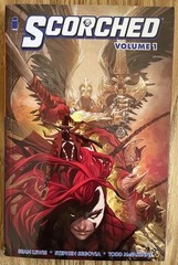 Spawn SCORCHED Volume 1 TPB Paperback Book Image Comics #1-6 Todd McFarlane New