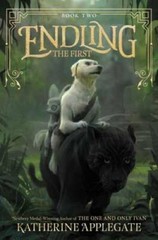 Endling #2: The First – Hardcover By Applegate, Katherine – GOOD