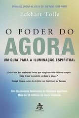 Poder do Agora: um Guia para Iluminação Espiritual, O