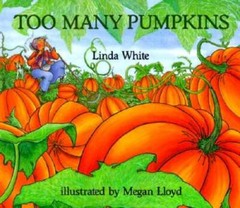 Too Many Pumpkins – Paperback By White, Linda – GOOD
