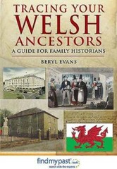 Tracing Your Welsh Ancestors by Beryl Evans: New