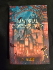 FAIRYLOOT EXCLUSIVE Immortal Consequences by I.V. Marie w/Digital Signature