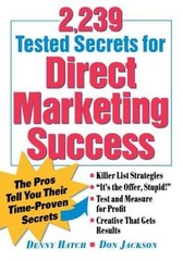 2,239 Tested Secrets For Direct Marketing Success : The Pros Tell You The – GOOD