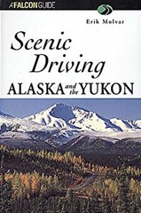 Alaska and the Yukon Paperback Molvar, Erik Globe Pequot Press Ed