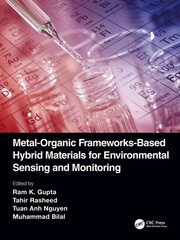 Metal-Organic Frameworks-Based Hybrid Materials For Environm…