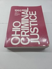 1992 Ohio Criminal Justice Book – By Banks Baldwin Law Publishing Company