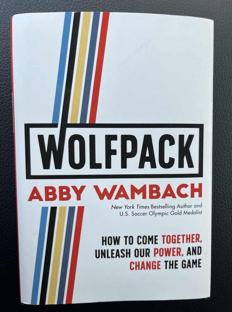 (SIGNED) Wolfpack 1st Ed – Abby Wambach Book – 2019 – USA Soccer Gold Medal