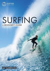 Surfing: A Beginner`s Guide: 1 (Beginne… by Alderson, Alf Paperback / softback