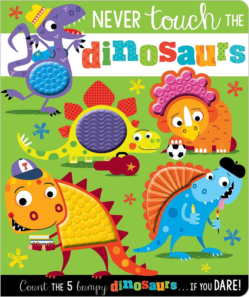 Never Touch the Dinosaurs – novelty_book Lynch, Stuart|Greening, Rosie