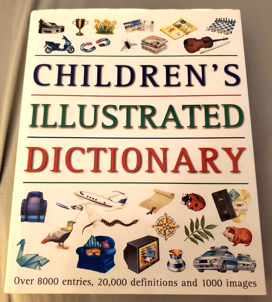 CHILDREN’S ILLUSTRATED DICTIONARY – DP DEMPSEY PARE – 1998 – 380 Pages Hard Back