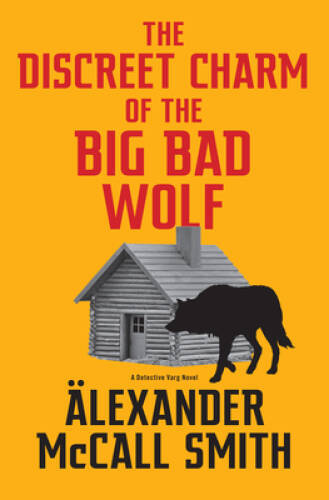 The Discreet Charm of the Big Bad Wolf: A Detective Varg Novel (4) – GOOD
