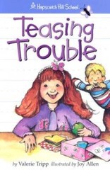 Teasing Trouble (Hopscotch Hill School) – Paperback By Tripp, Valerie – GOOD
