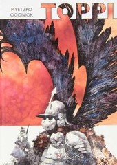 Toppi, Myetzko y Ogoniok – Hardcover, by Toppi Sergio – Very Good