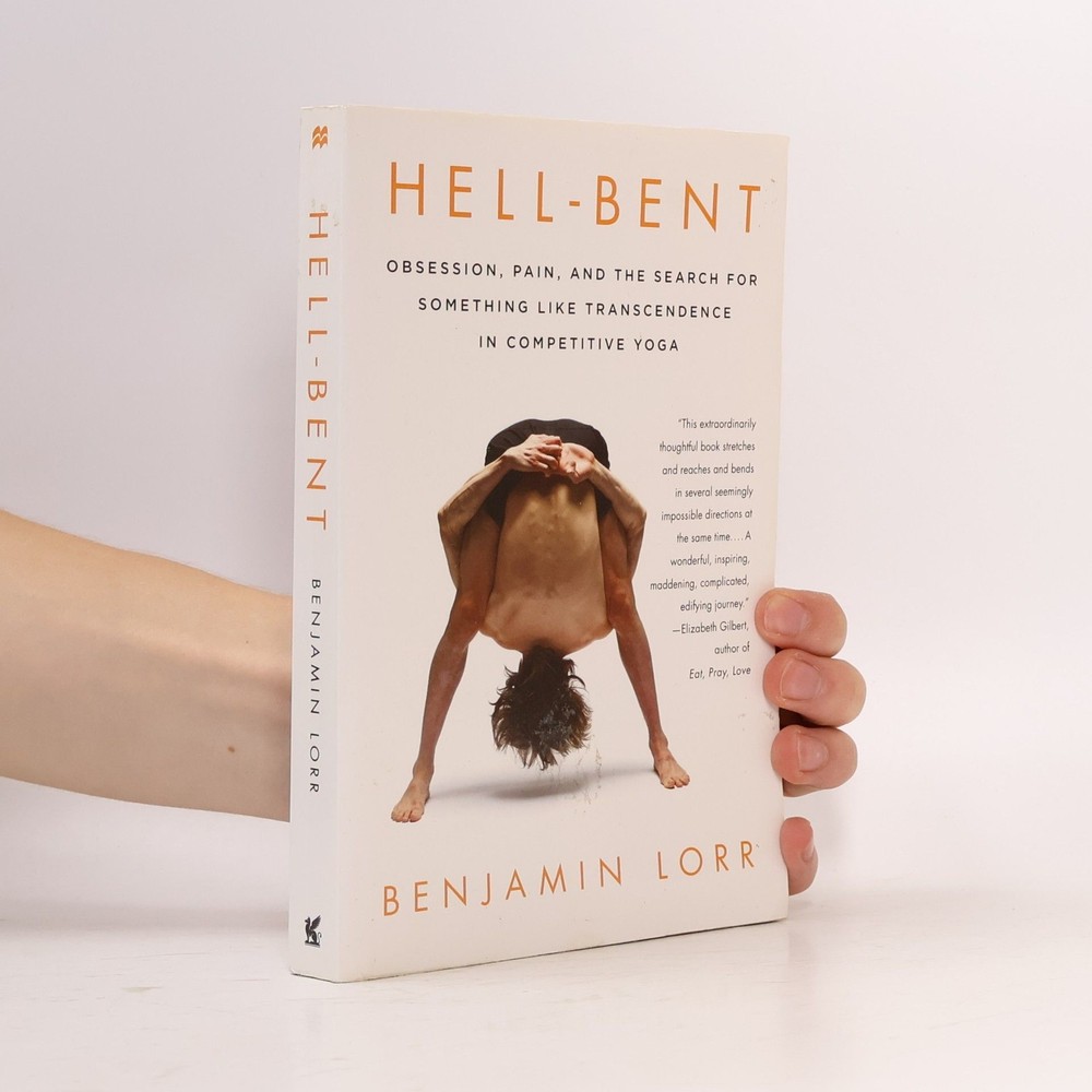 Hell-Bent  |  Benjamin Lorr