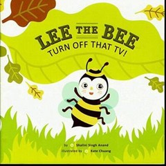 Lee the Bee, Turn off that TV – Paperback By anand – GOOD