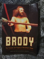 Bruiser Brody The Triumph and Tragedy of Wrestling’s Rebel Softcover Book