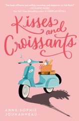 Kisses and Croissants – Paperback By Jouhanneau, Anne-Sophie – VERY GOOD