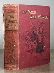 The Wide, Wide World by Susan Warner – c1920s Antique Hardcover