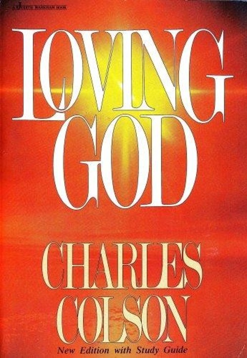 Loving God Paperback Charles M. Colson